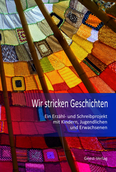 Kniha Wir stricken Geschichten Andrea (Familienzentrum Osternburg (FAZO) in der Evangelischen Familien-Bildungsstätte (EFB)) Haase