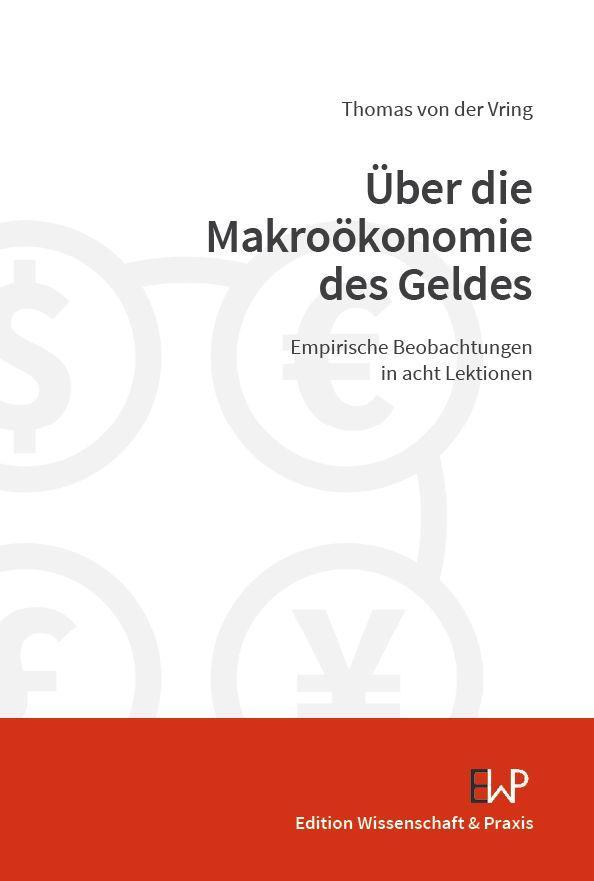 Kniha Über die Makroökonomie des Geldes 