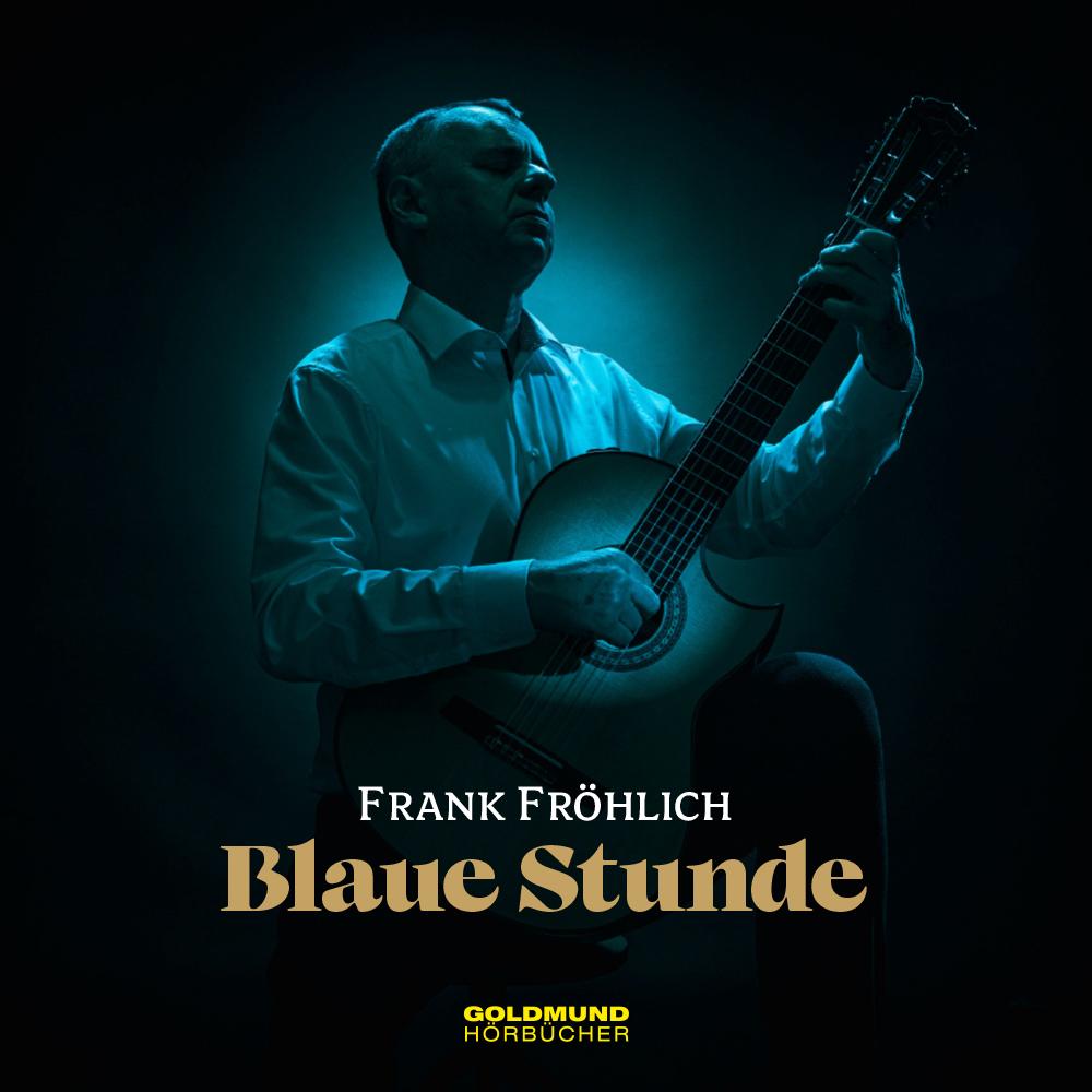 Zvok Blaue Stunde Frank Fröhlich