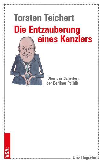 Kniha Die Entzauberung eines Kanzlers 