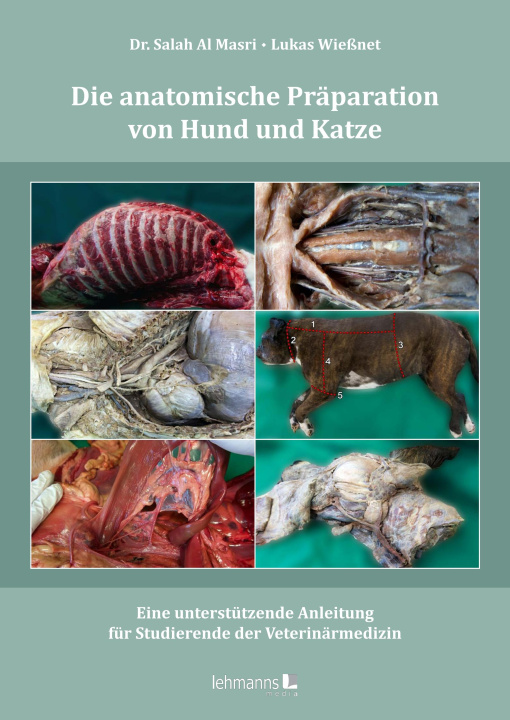 Book Die anatomische Präparation von Hund und Katze Lukas Wießnet