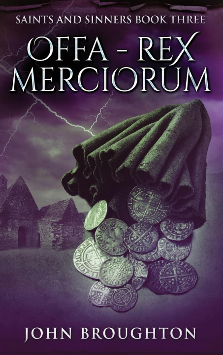 Knjiga Offa - Rex Merciorum John Broughton
