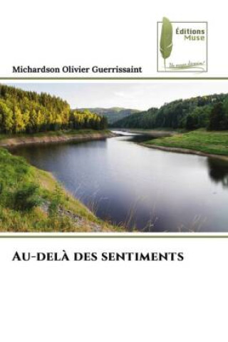 Knjiga Au-del? des sentiments Michardson Olivier Guerrissaint