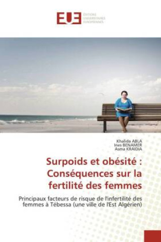 Kniha Surpoids et obésité : Conséquences sur la fertilité des femmes Ines Benamer