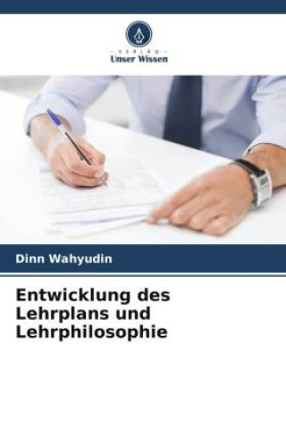 Książka Entwicklung des Lehrplans und Lehrphilosophie 