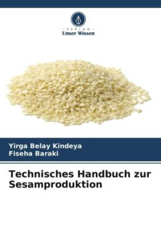 Kniha Technisches Handbuch zur Sesamproduktion Fiseha Baraki
