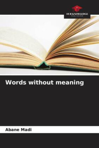 Knjiga Words without meaning Abane Madi