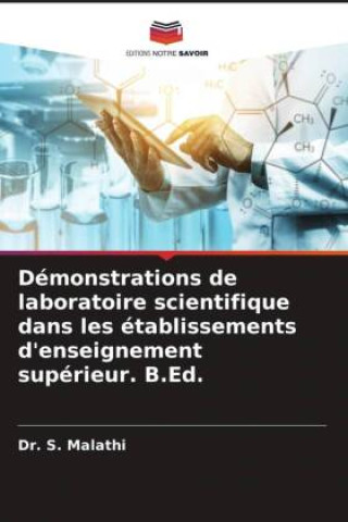 Boek Démonstrations de laboratoire scientifique dans les établissements d'enseignement supérieur. B.Ed. Dr. S. Malathi