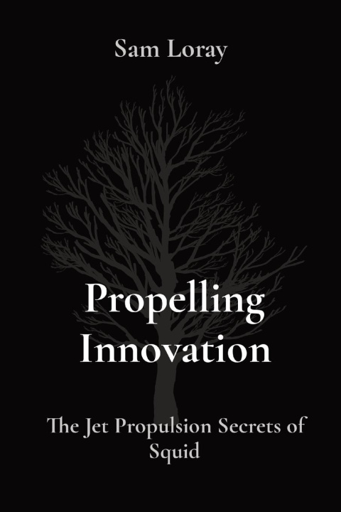 Buch Propelling Innovation Sam Loray