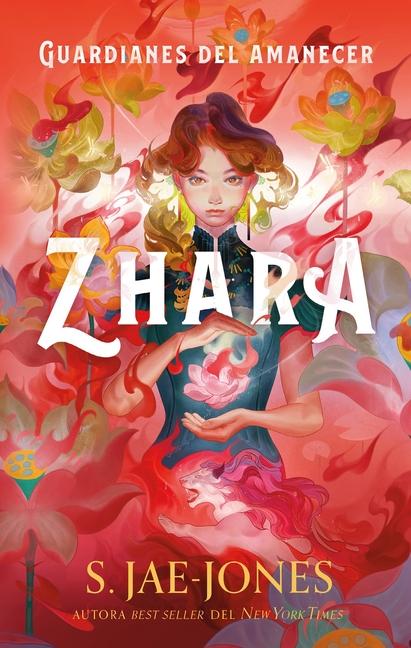 Kniha Guardianes del Amanecer: Zhara JAE-JONES