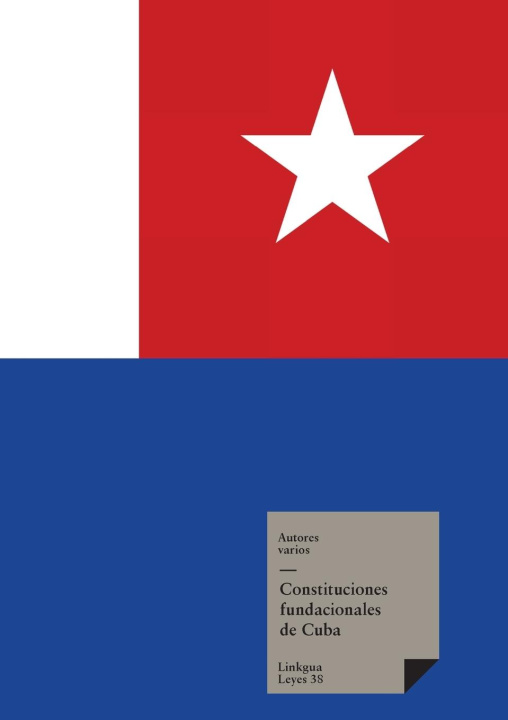 Carte Constituciones fundacionales de Cuba Autores Varios