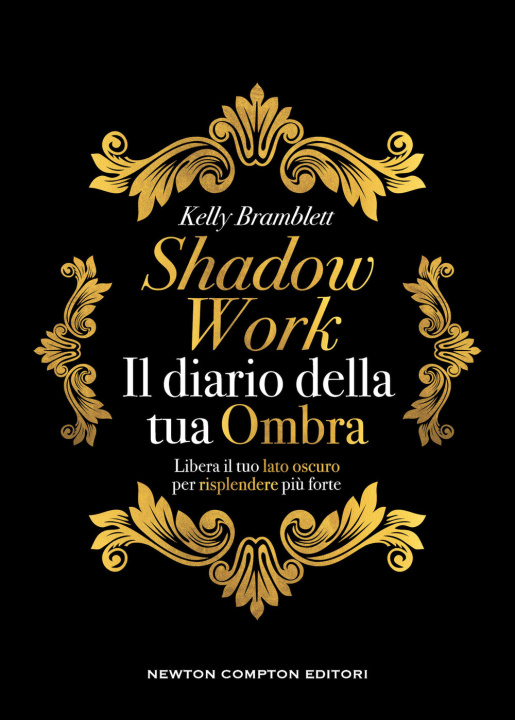 Kniha Shadow work. Il diario della tua ombra Kelly Bramblett