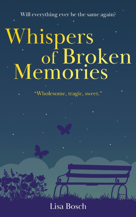 Knjiga Whispers of Broken Memories Lisa Bosch