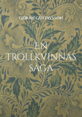 Carte En trollkvinnas saga 