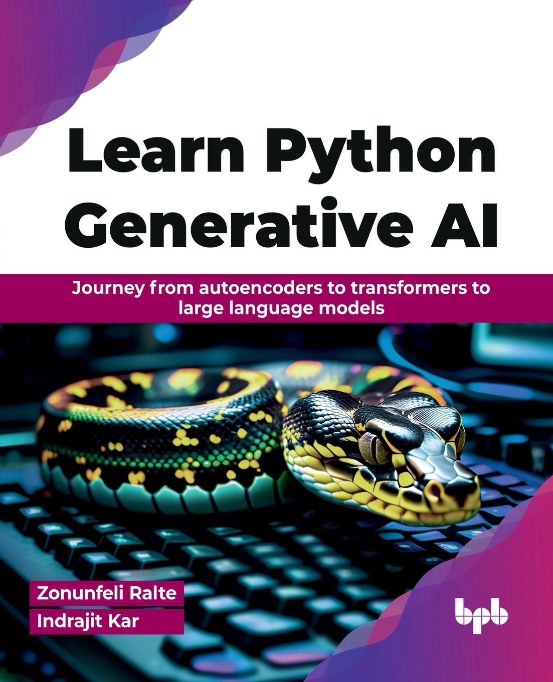 Книга Learn Python Generative AI Indrajit Kar