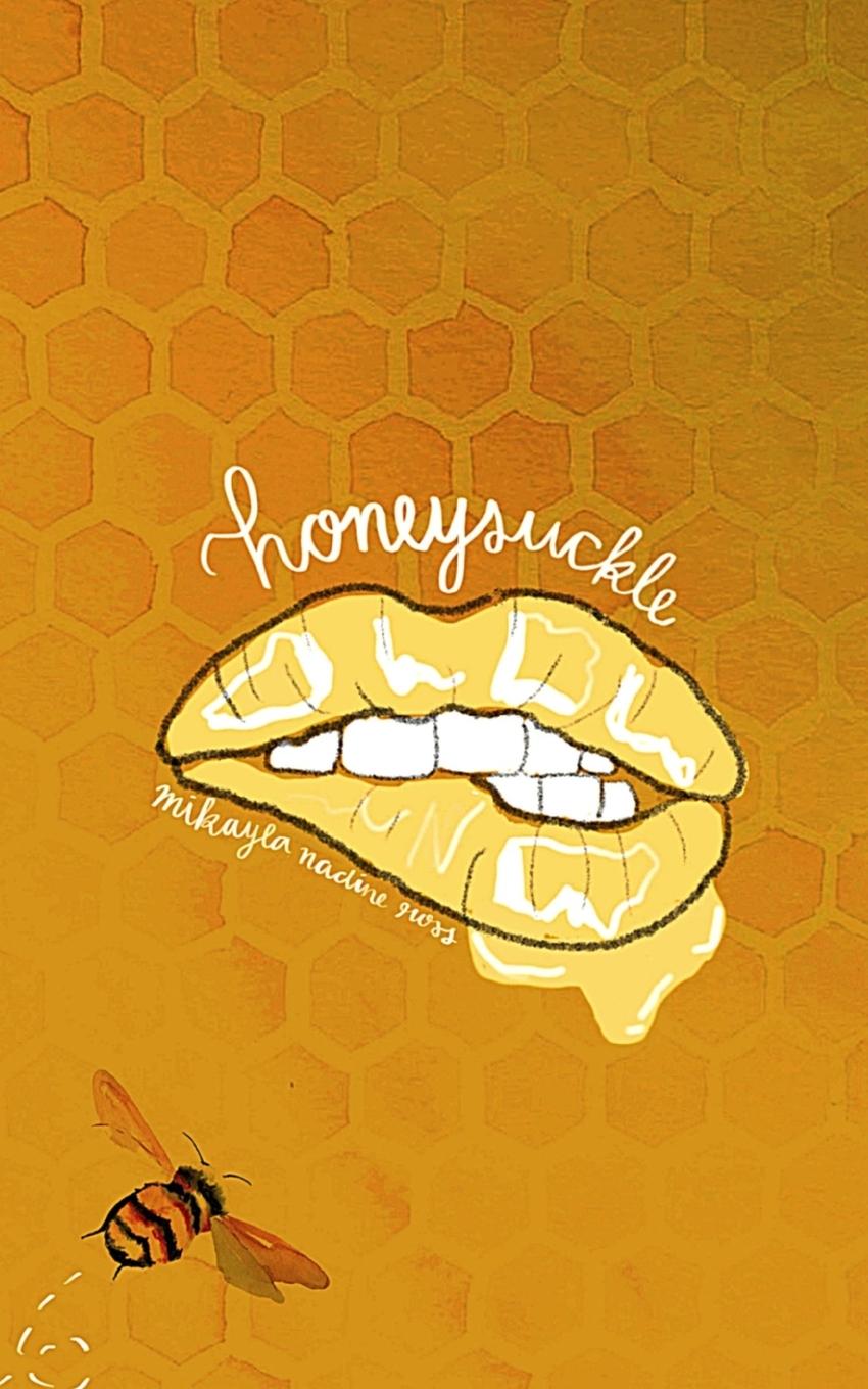 Knjiga Honeysuckle Mikayla Nadine Ross