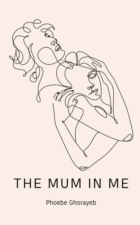 Carte The Mum in Me Phoebe Ghorayeb
