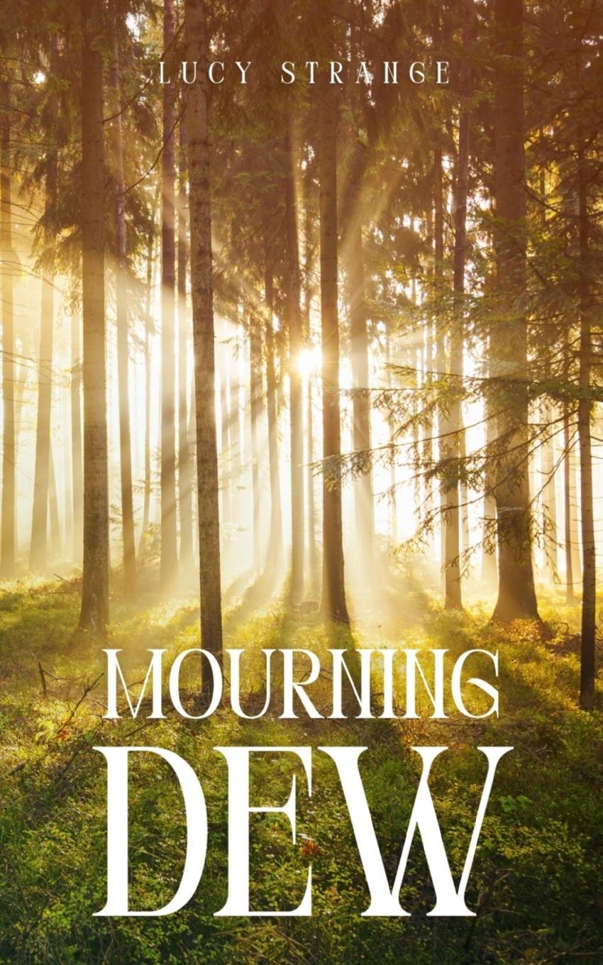 Knjiga Mourning Dew Lucy Strange