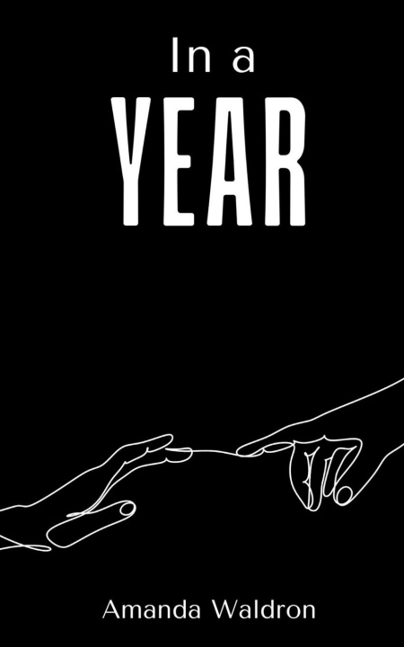 Knjiga In a year Amanda Waldron