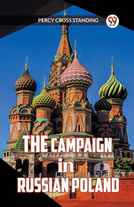 Knjiga The Campaign in Russian Poland Percy Cross Standing