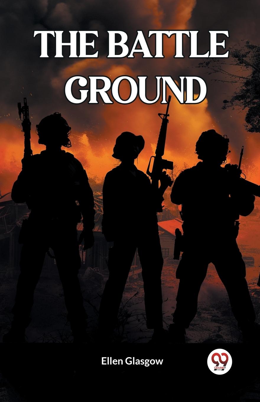 Buch THE BATTLE GROUND Ellen Glasgow