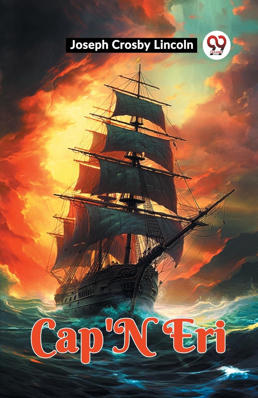 Knjiga Cap'N Eri Joseph Crosby Lincoln