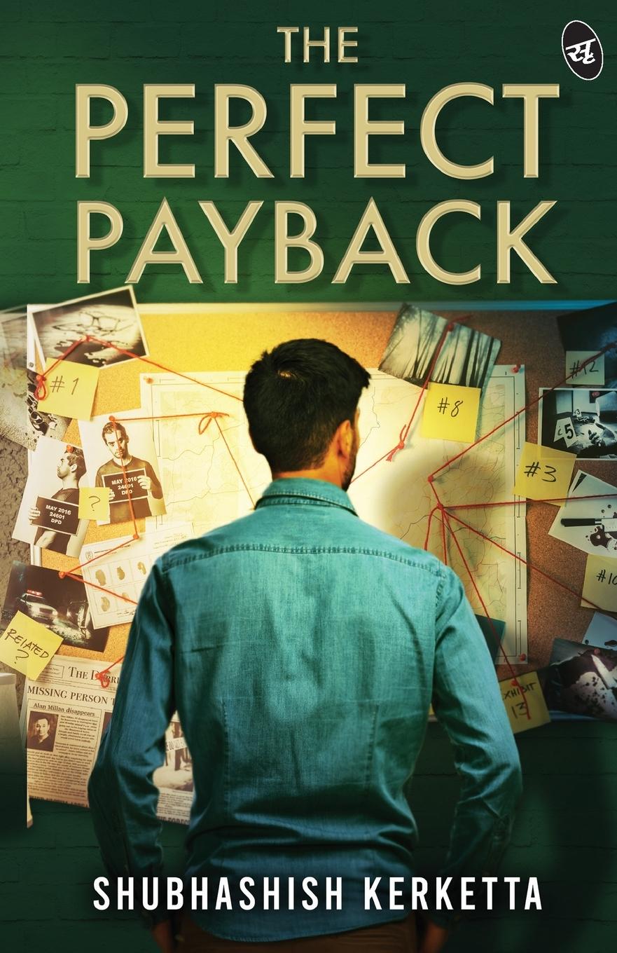 Knjiga The Perfect Payback Shubhashish Kerketta