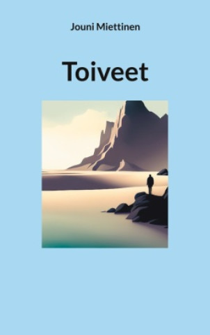 Libro Toiveet Jouni Miettinen