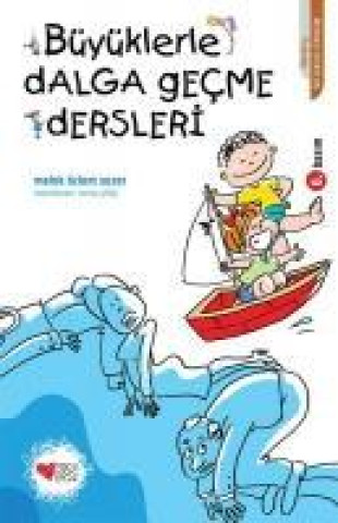 Knjiga Büyüklerle Dalga Gecme Dersleri 
