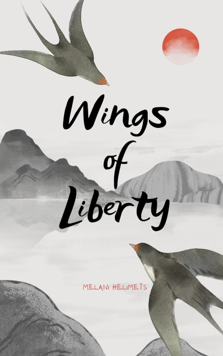 Knjiga Wings of Liberty Melani Helimets