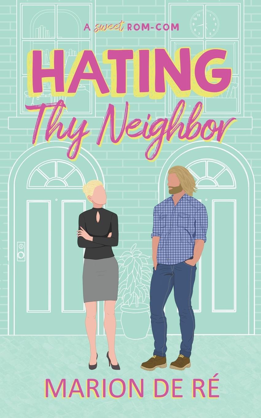 Libro Hating Thy Neighbor Marion De Ré