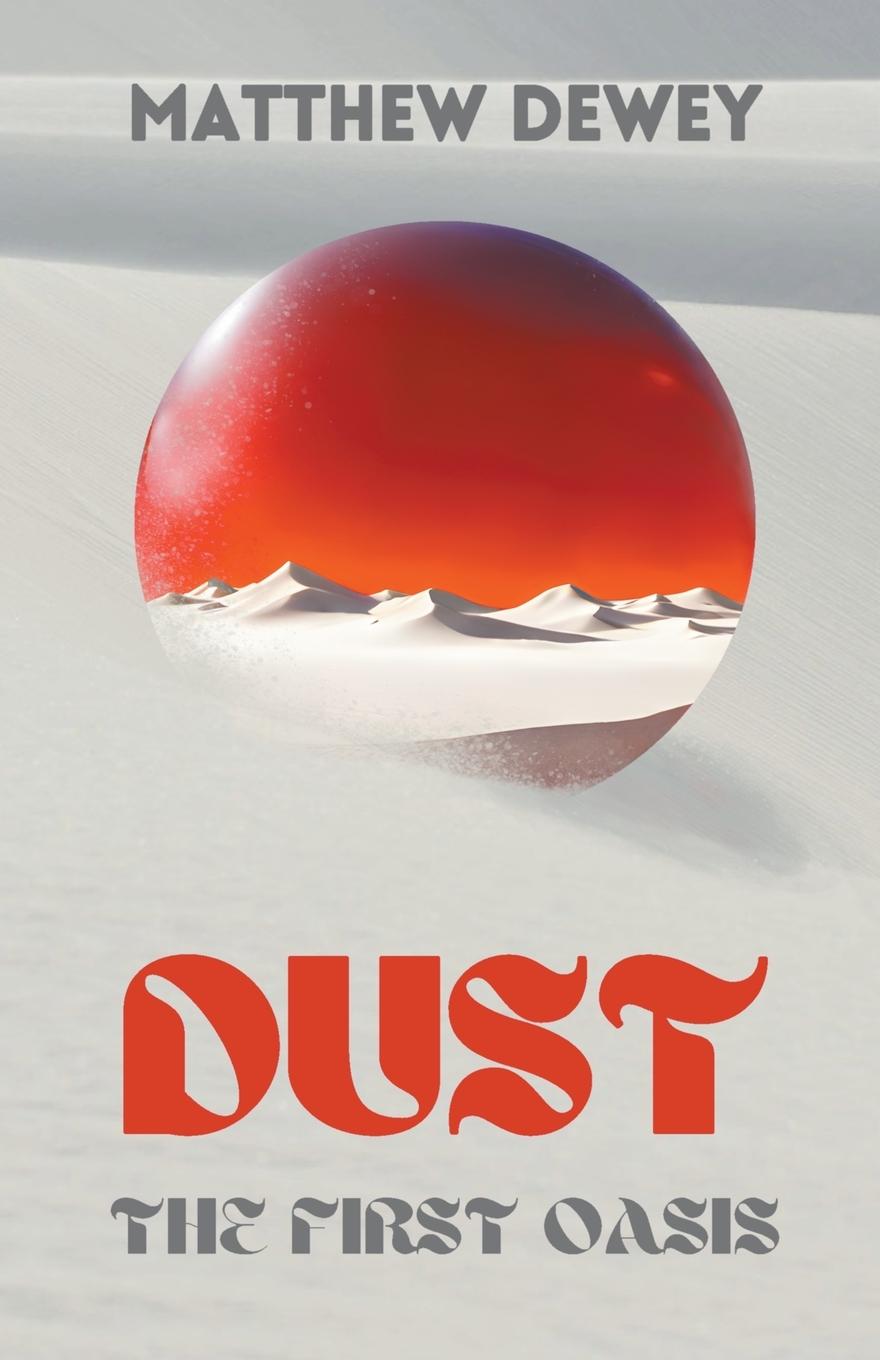 Βιβλίο Dust Matthew Dewey