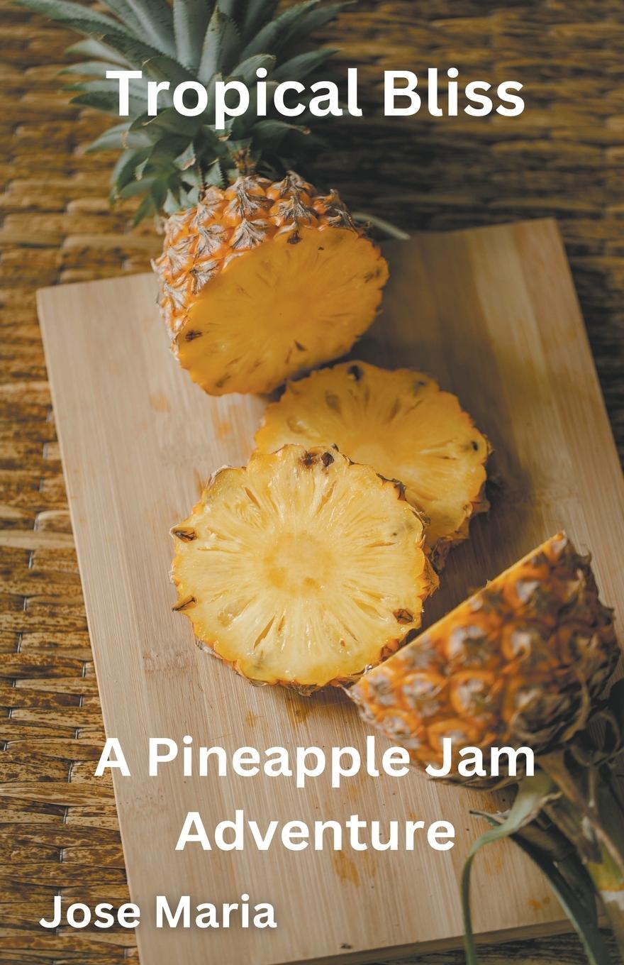 Knjiga Tropical Bliss Jose Maria