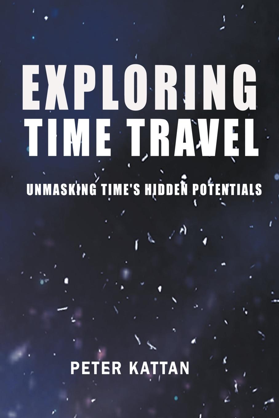 Könyv Exploring Time Travel 