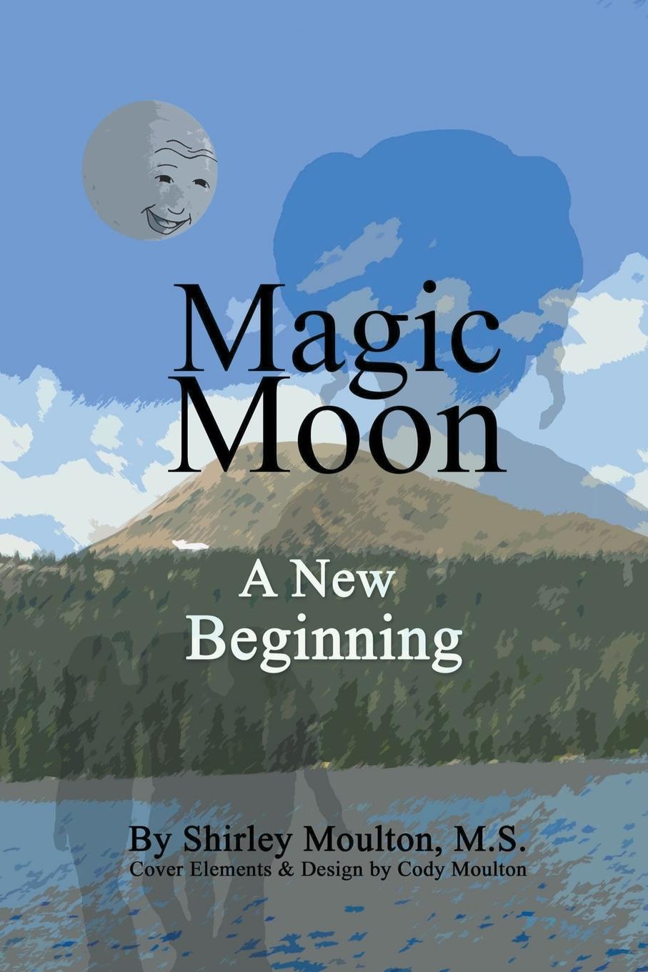 Knjiga Magic Moon Shirley Moulton