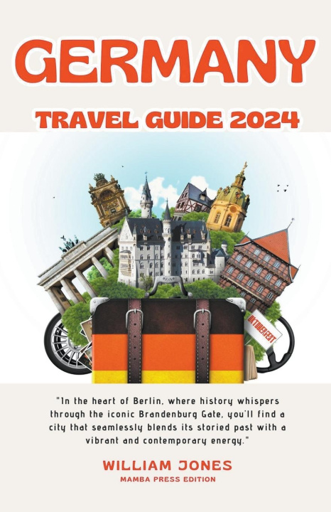 Kniha Germany Travel Guide 2024 