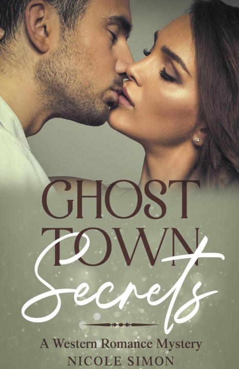 Knjiga Ghost Town Secrets Nicole Simon