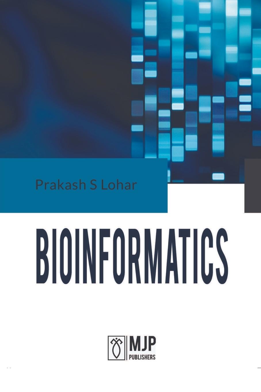 Knjiga Bioinformatics Prakash S Lohar