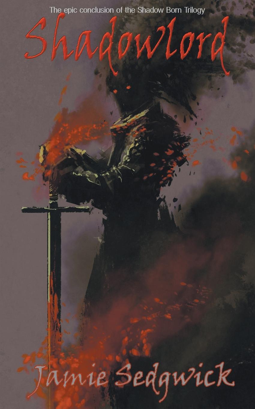 Knjiga Shadowlord J. G. Sedgwick