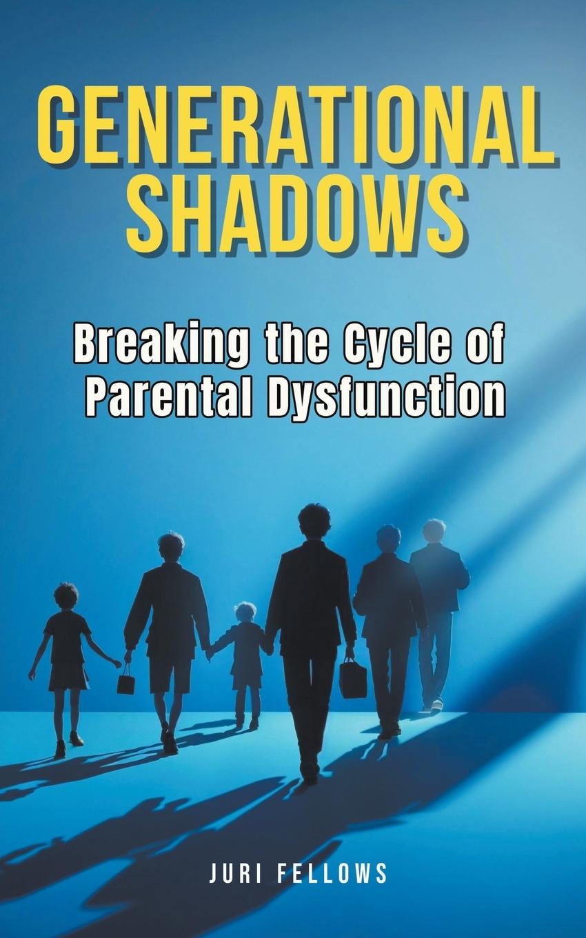 Knjiga Generational Shadows Juri Fellows