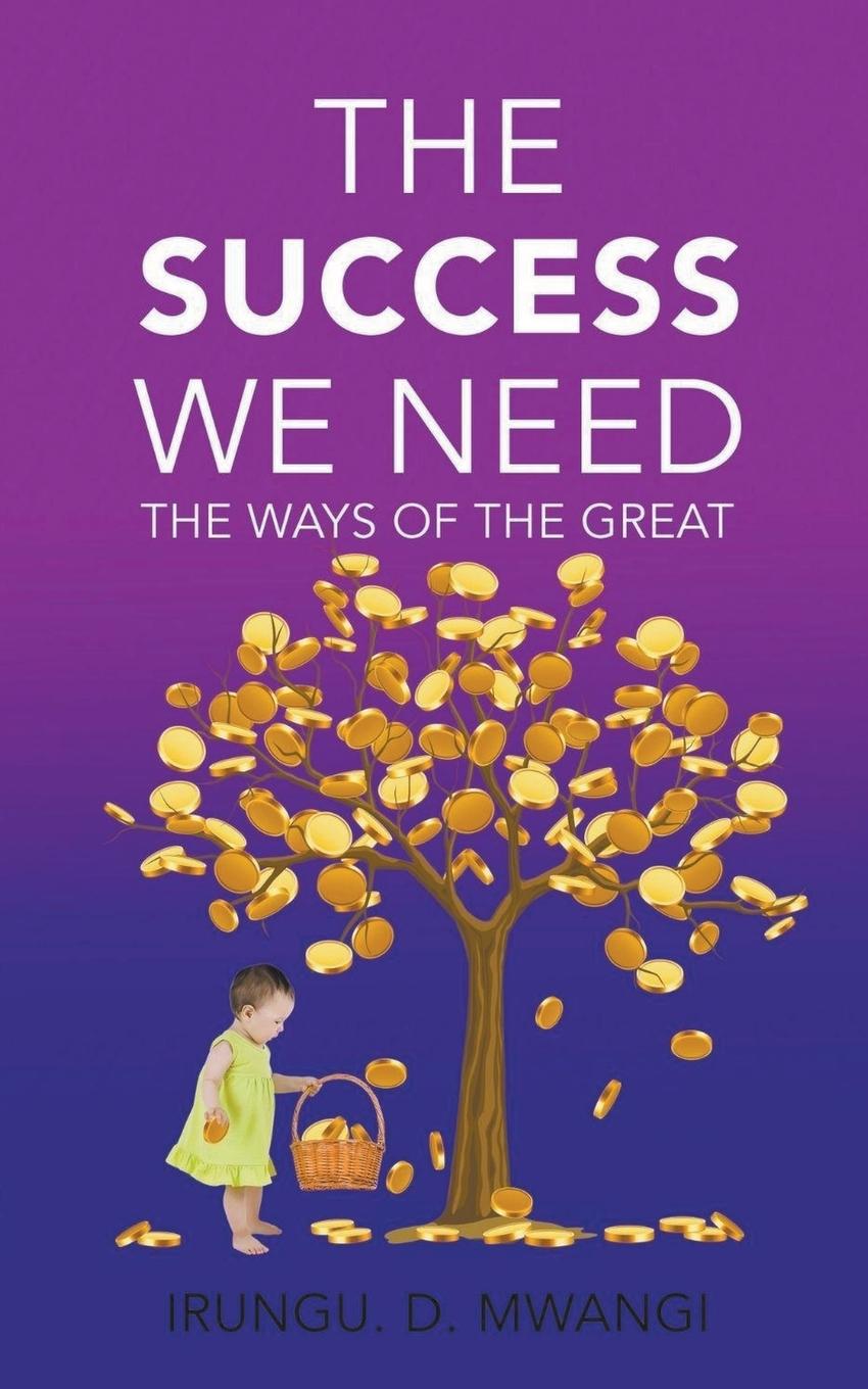 Knjiga The Success We Need David Irungu
