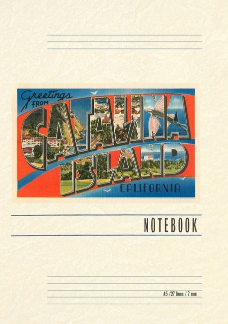 Boek Vintage Lined Notebook Greetings from Catalina Island, California 