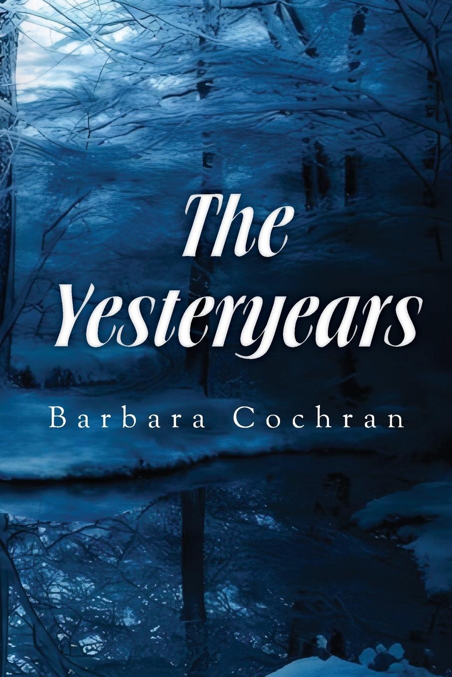 Knjiga The Yesteryears Barbara Cochran