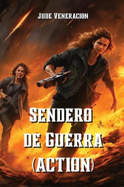 Könyv Sendero de Guerra (ACTION) 