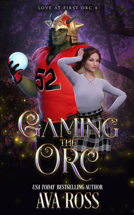 Knjiga Gaming the Orc Ava Ross