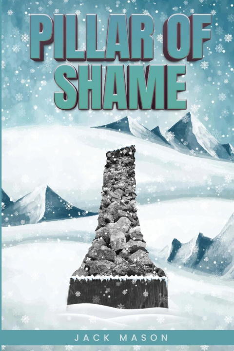 Knjiga Pillar of Shame Jack Mason