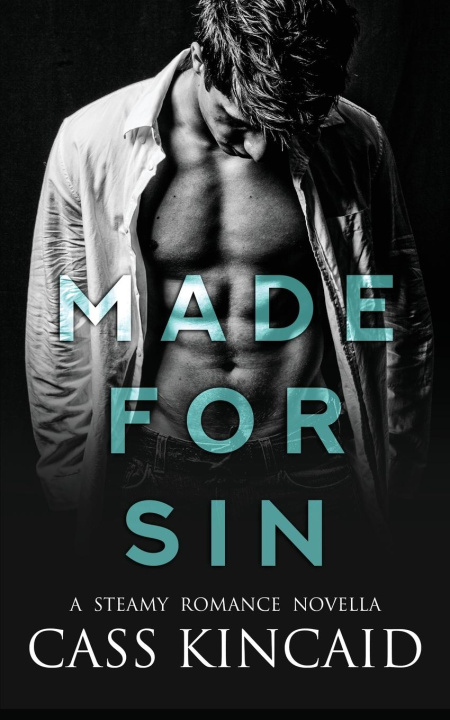 Carte Made for Sin Cass Kincaid