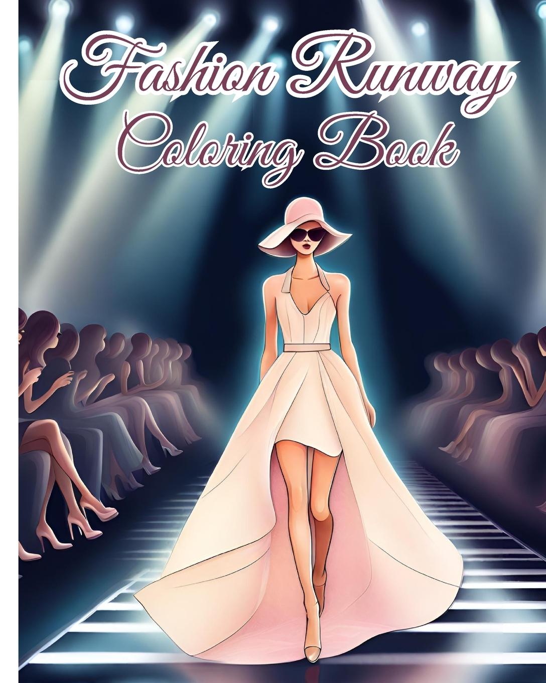Kniha Fashion Runway Coloring Book 