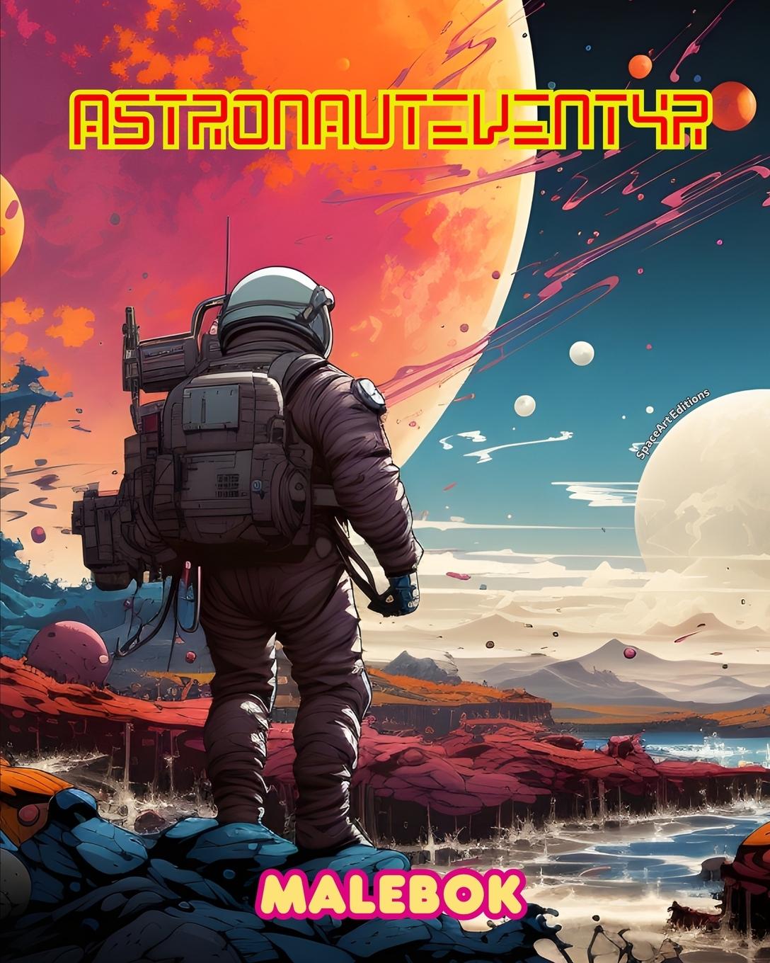 Книга Astronauteventyr - Malebok - Kunstnerisk samling av romfartsmotiver 