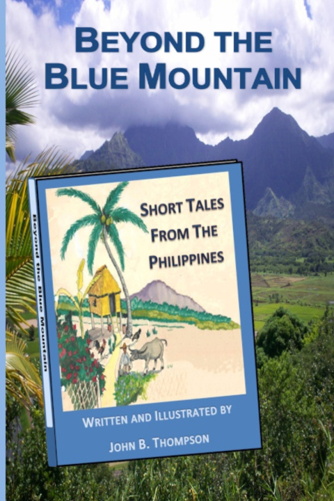 Knjiga Beyond the Blue Mountain John B Thompson